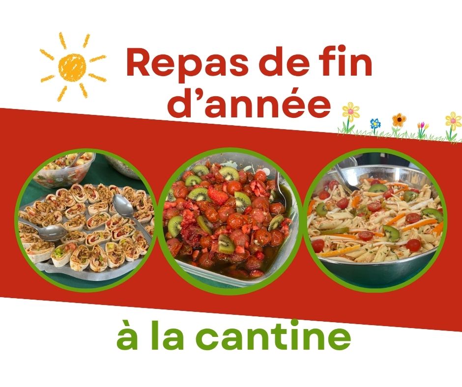 Repas de fin d’année à la cantine